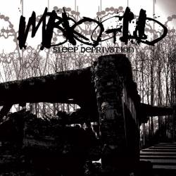 Imbroglio : Sleep Deprivation